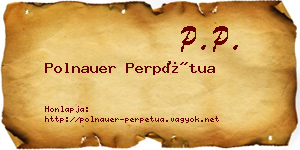 Polnauer Perpétua névjegykártya